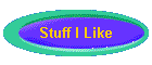 Stuff I Like