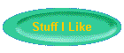 Stuff I Like